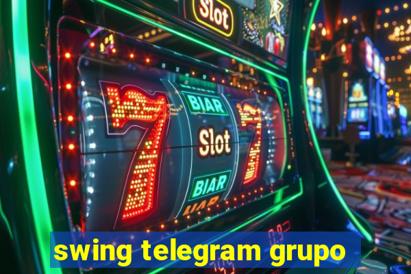 swing telegram grupo